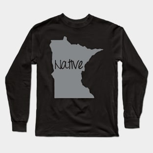 Minnesota Native MN Pride Long Sleeve T-Shirt